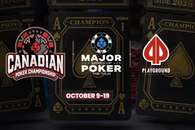 MSPT Canadian Poker Championship 2025 Heads to Playground