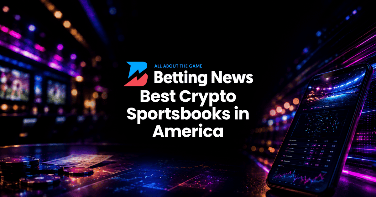 Best Crypto Sportsbooks in America