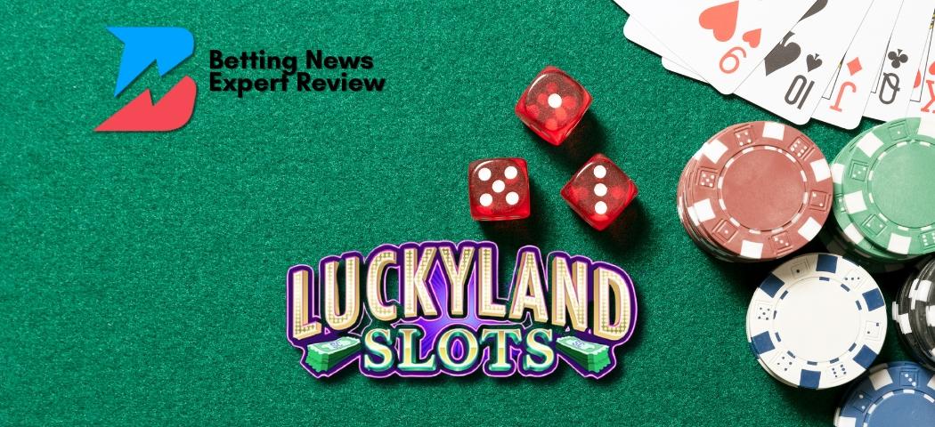 LuckyLand Slots Expert Review