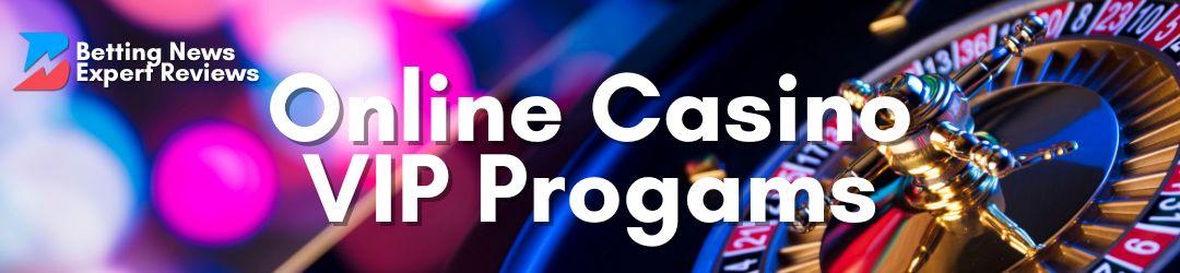 VIP Programs and Loyalty Rewards at Online Casinos: How to Unlock Exciting Perks