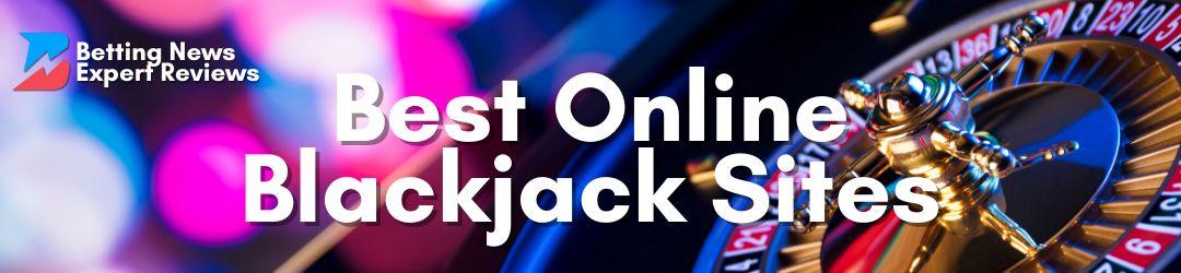 What Are the Best Online Casinos for Blackjack in 2026?