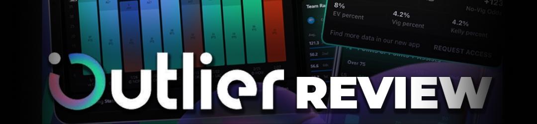 Outlier.bet Review: A Must-Have Player Prop Betting Tool in 2025