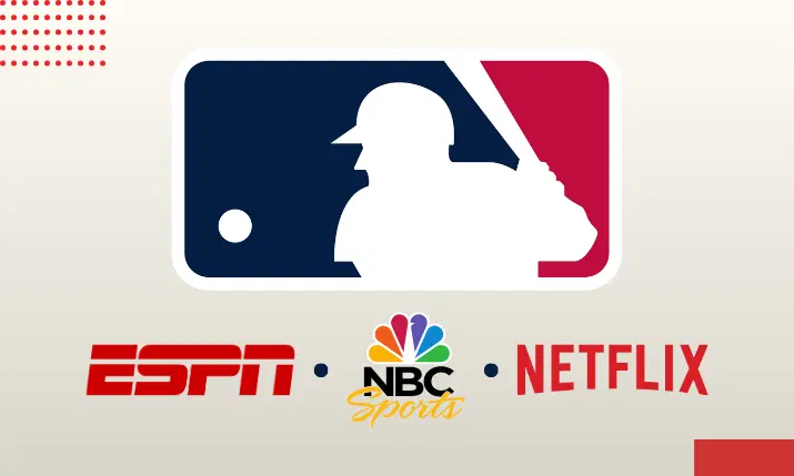 MLB Signs Streaming Deals with Netflix, ESPN & NBCUniversal